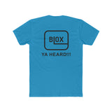 Blox Ya Heard!!! Premium Unisex T-shirt