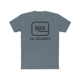 Blox Ya Heard!!! Premium Unisex T-shirt
