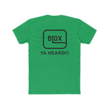 Blox Ya Heard!!! Premium Unisex T-shirt